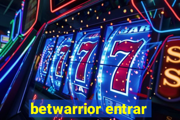 betwarrior entrar